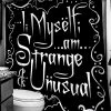 Too Fast I Myself Am Strange & Unusual Shower Curtain -AKUMU INK shop AHWSC STRANG 01 c2418128 5074 4114 a261 e9c8bc35cdd9 720xcopy